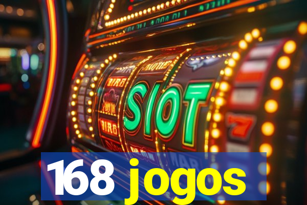 168 jogos